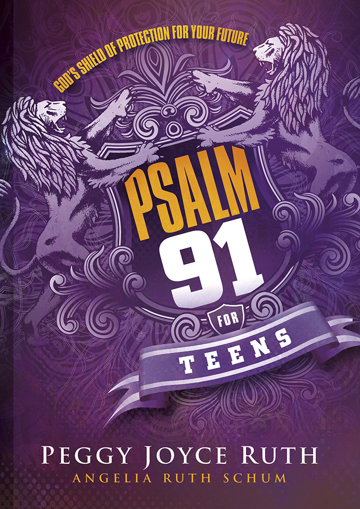 Psalm 91 for Teens By Angelia Ruth Schum Peggy Joyce Ruth (Hardback)