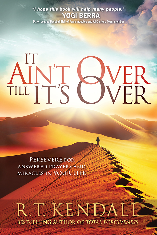 It Ain't Over Till It's Over By R T Kendall (Paperback) 9781629986005