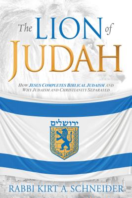 The Lion of Judah By Schneider Rabbi K A (Paperback) 9781629995397