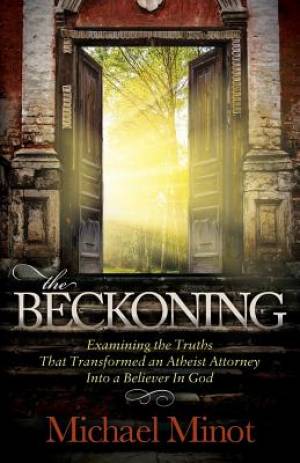 The Beckoning By Michael Minot (Paperback) 9781630471248