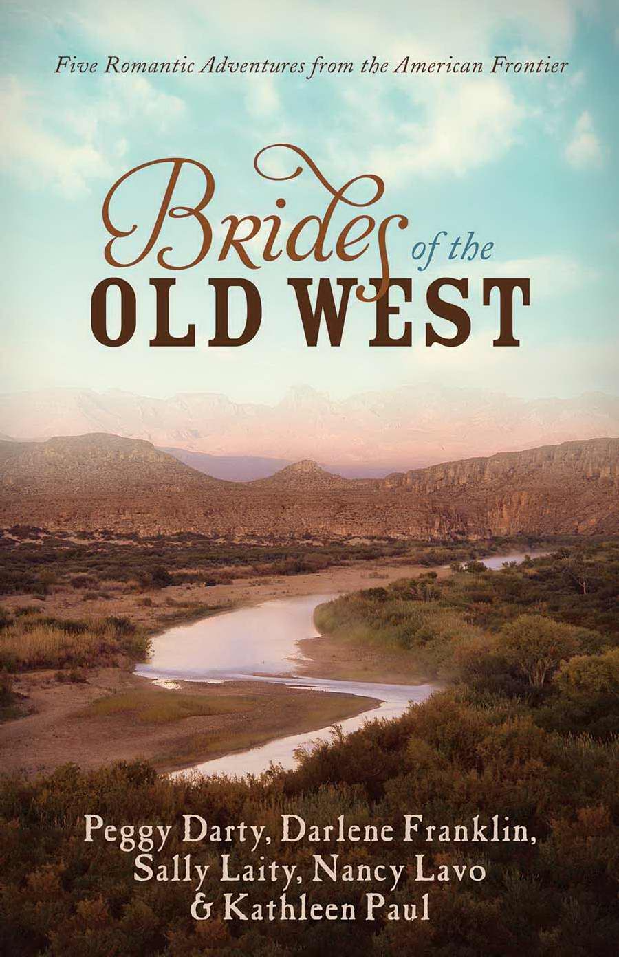 Brides Of The Old West Paperback By Franklin Darlene Darty Pegg