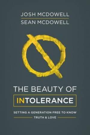 Beauty Of Intolerance The