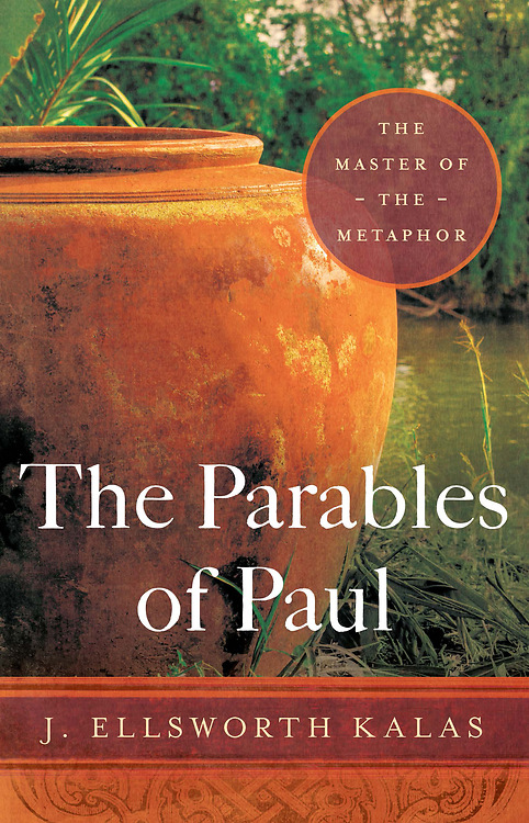 The Parables of Paul