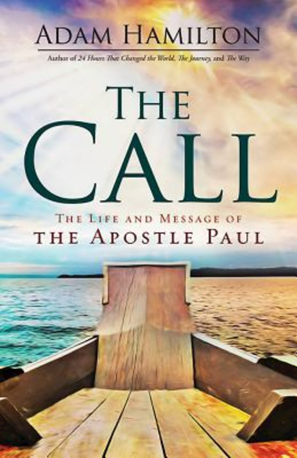 The Call By Adam Hamilton (Hardback) 9781630882624