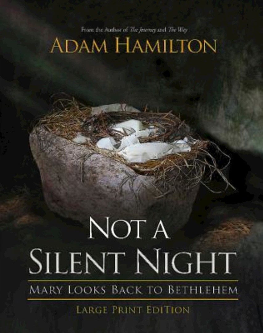 Not a Silent Night By Adam Hamilton (Paperback) 9781630882952