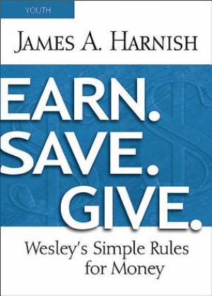 Earn Save Give Youth Study Book Wesley's Simple Rules for Money