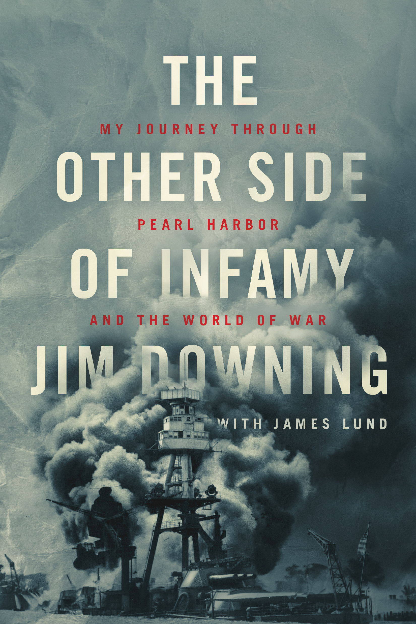 The Other Side of Infamy By Jim Downing (Paperback) 9781631466274