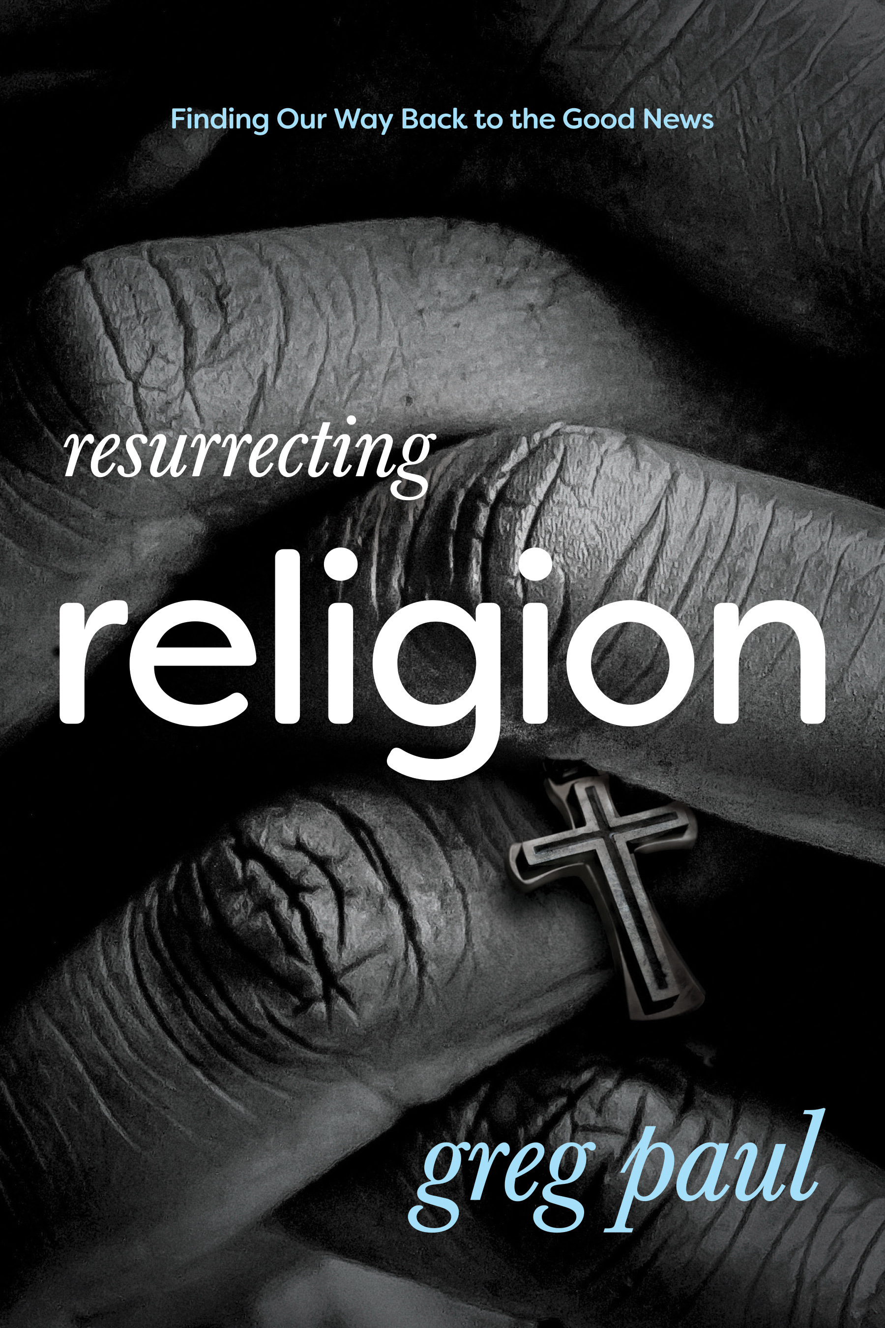 Resurrecting Religion By Greg Paul (Paperback) 9781631466663