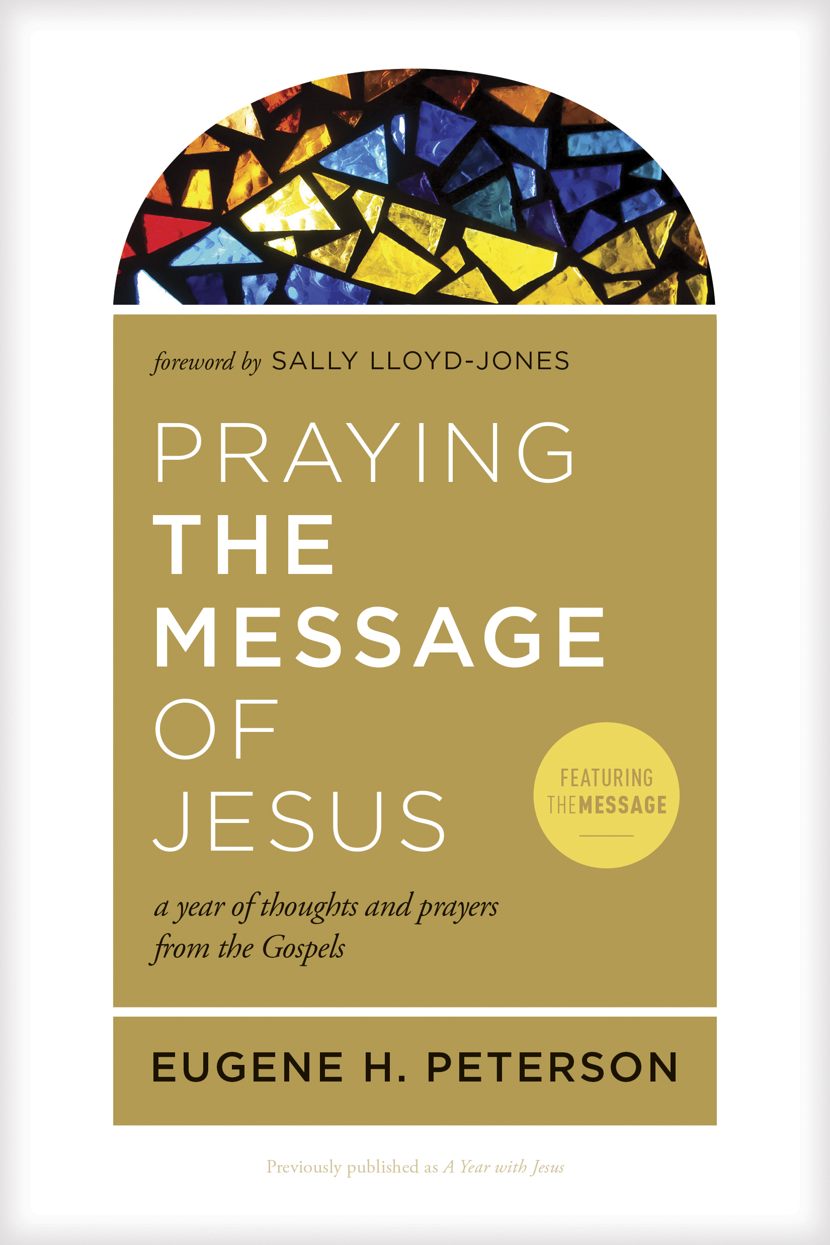 Praying the Message of Jesus By Peterson Eugene H (Paperback)