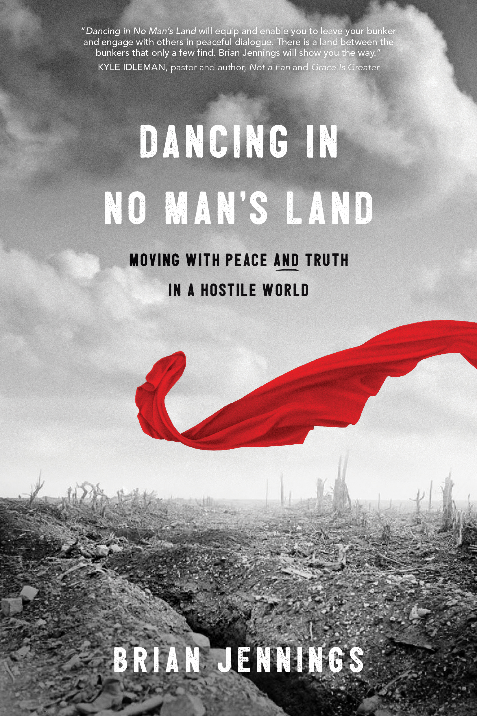 Dancing in No Man's Land By Brian Jennings (Paperback) 9781631467738