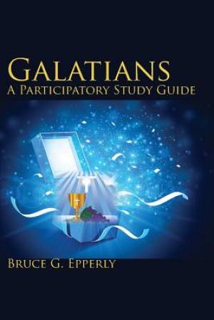 Galatians A Participatory Study Guide