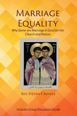 Marriage Equality Why Same-sex Marriage Is Good for the Church and Na