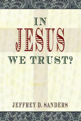 In Jesus We Trust