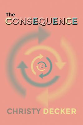 The Consequence