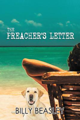 Preacher's Letter By Billy Beasley (Paperback) 9781632134646