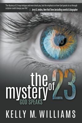 The Mystery of 23 God Speaks