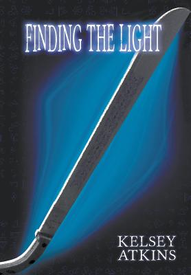 Finding the Light By Atkins Kelsey (Hardback) 9781632136046