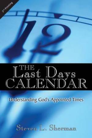 The Last Days Calendar By Steven Sherman (Paperback) 9781632320636