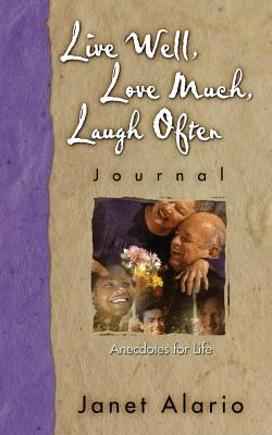 Live Well Love Much Laugh Often-Journal