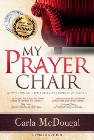 My Prayer Chair By Carla Mc Dougal (Paperback) 9781632960238