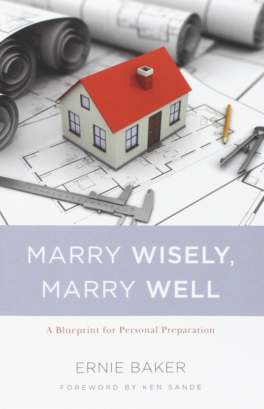 Marry Wisely Marry Well By Baker Ernie (Paperback) 9781633421189