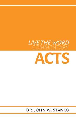 Live the Word Commentary Acts