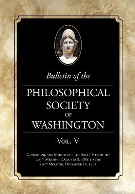 Bulletin of the Philosophical Society of Washington Vol V Minutes of