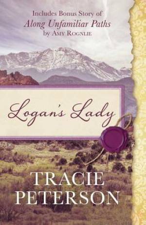 Logan'S Lady By Peterson Tracie Rognlie Amy (Paperback) 9781634096539