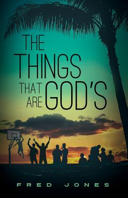 The Things That Are God's By Fred Jones (Paperback) 9781634137904