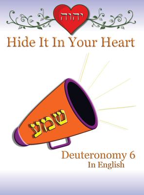 Hide It In Your Heart Deuteronomy 6 By Minister 2 Others Lilburn Ahava