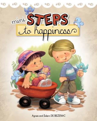 Mini Steps to Happiness Growing Up With the Fruit of the Spirit