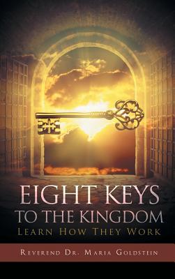 Eight Keys To The Kingdom Learn How They Work