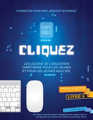 Cliquez 2 Faites Clic et connectez les adolescents et les jeunes avec