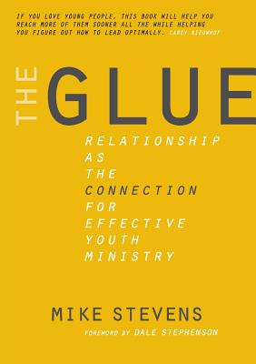 The Glue Relationship as the connection for effective youth ministry