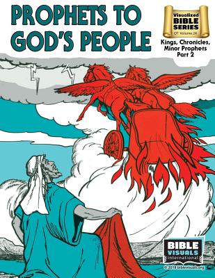 Prophets to God's People Old Testament Volume 24 Kings Chronicles