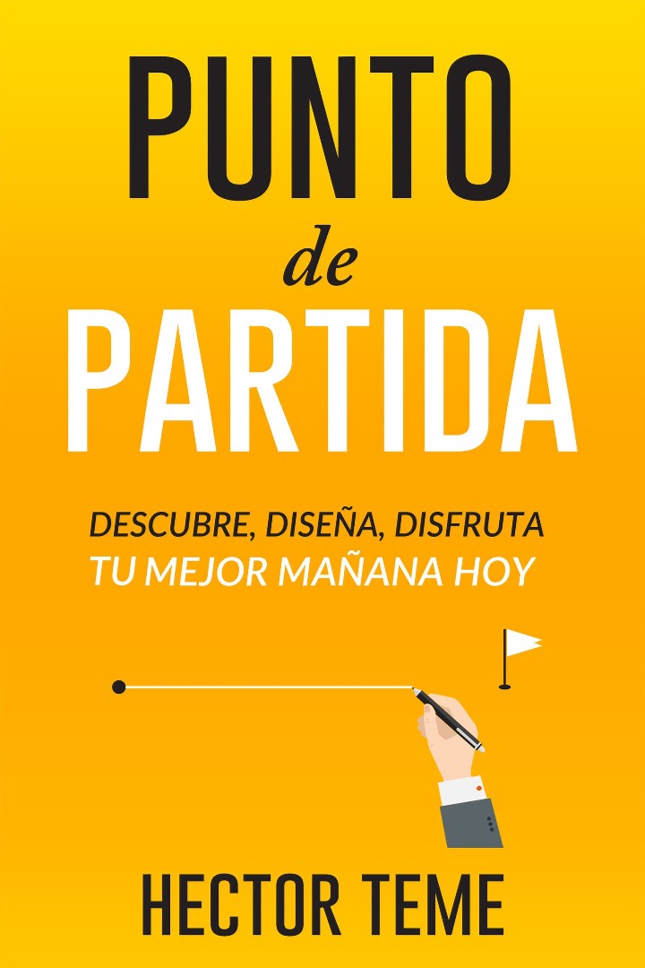 Punto de Partida By Teme Hector (Paperback) 9781641230674