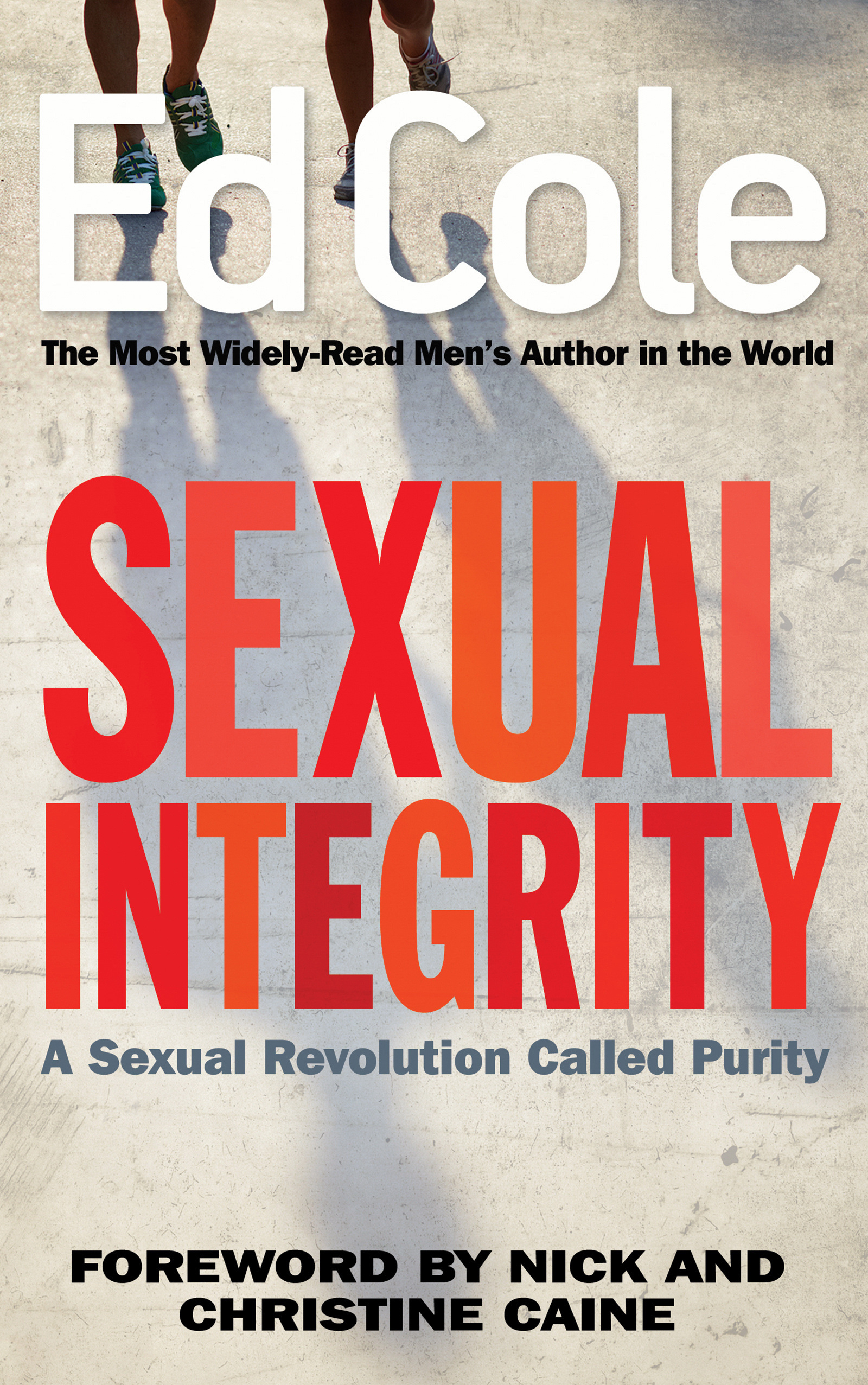 Sexual Integrity By Cole Edwin Louis (Paperback) 9781641231251