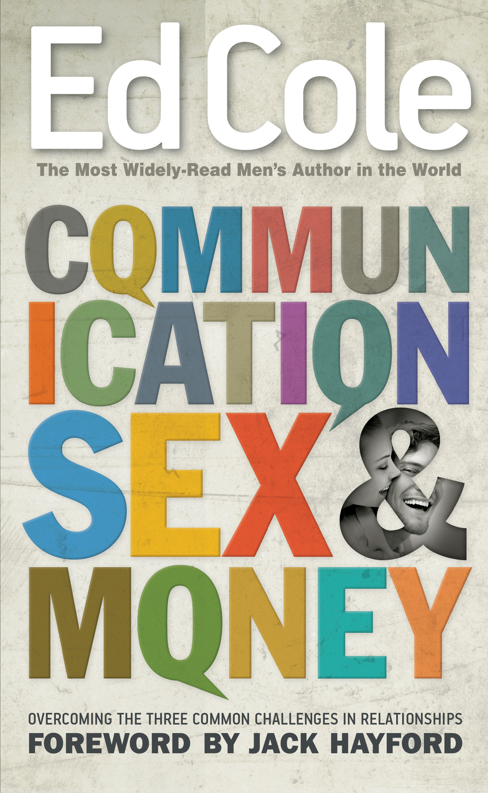 Communication Sex and Money By Cole Edwin Louis (Paperback)