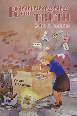 Rummaging for Truth By Sybil J Padgett (Paperback) 9781641381260