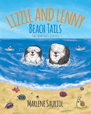 Lizzie and Lenny Beach Tails By Sauriol Marlene (Paperback)