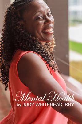 Mental Health By Whitehead Judy (Paperback) 9781642040456