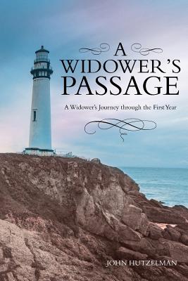 Widower's Passage By John Hutzelman (Paperback) 9781642140743