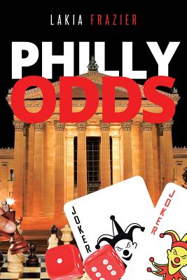 Philly Odds By Lakia Frazier (Paperback) 9781642146646