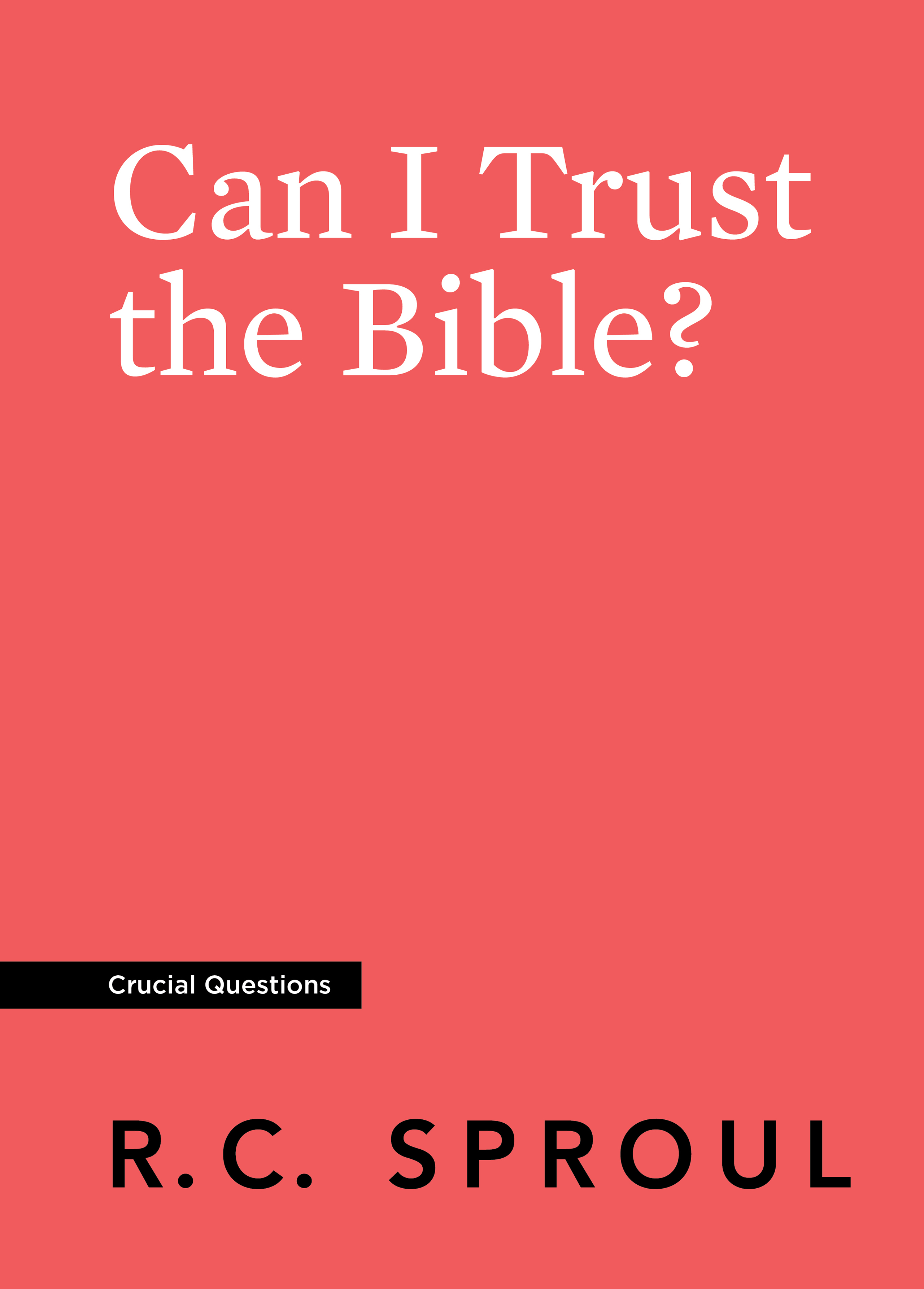 can-i-trust-the-bible-by-r-c-sproul-fast-delivery-at-eden