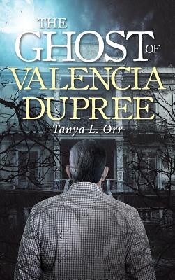 Ghost Of Valencia Dupree