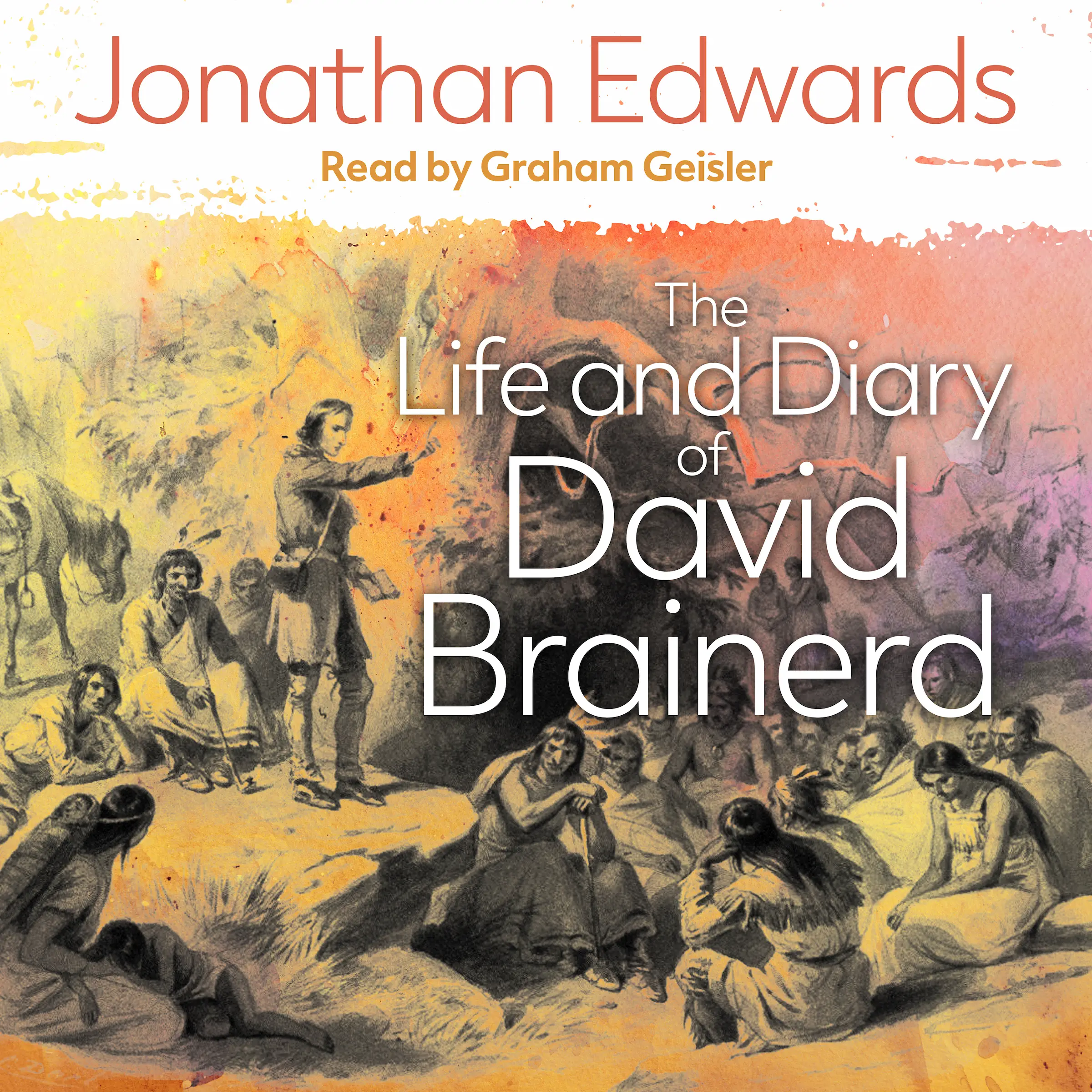 The Life and Diary of David Brainerd