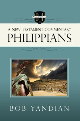 Philippians A New Testament Commentary By Yandian Bob (Paperback)