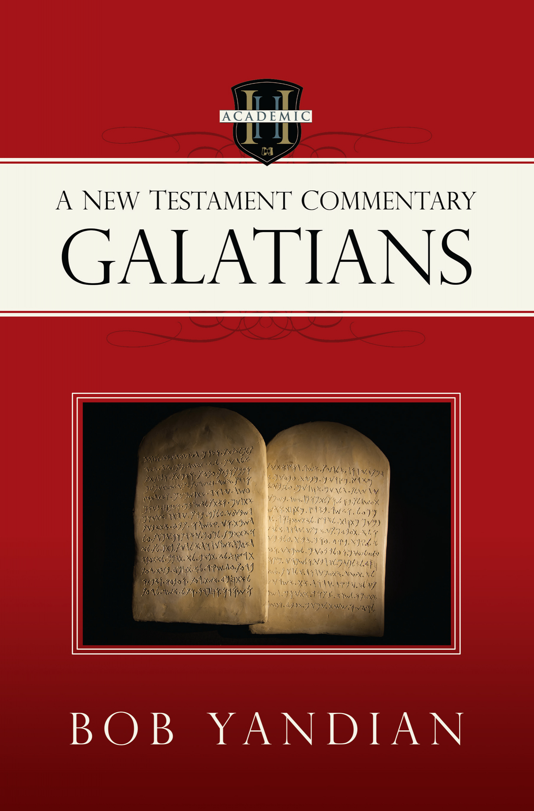 Galatians A New Testament Commentary By Yandian Bob (Paperback)