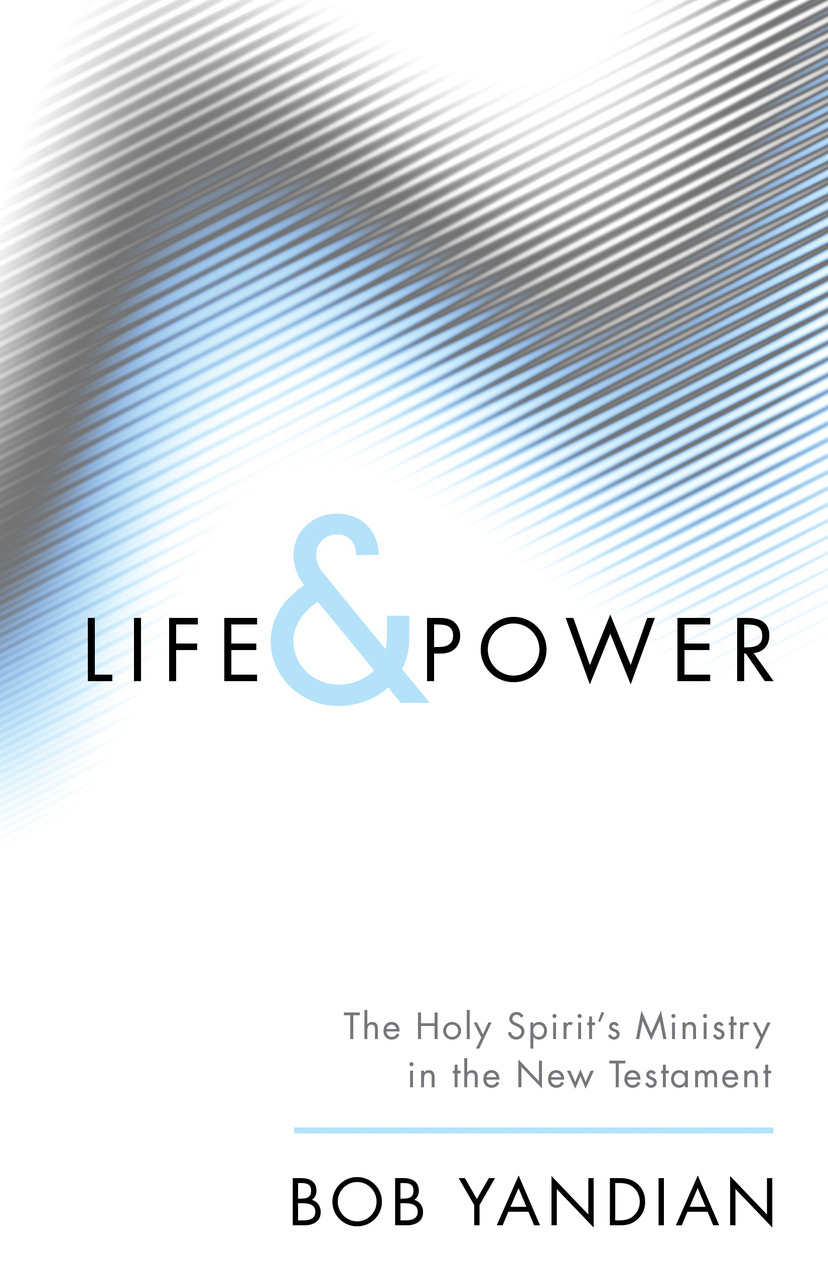 Life & Power By Bob Yandian (Paperback) 9781680312225