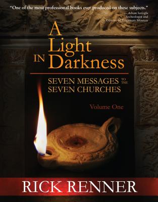 A Light in Darkness Volume 1 Seven Messages to the Seven Churches